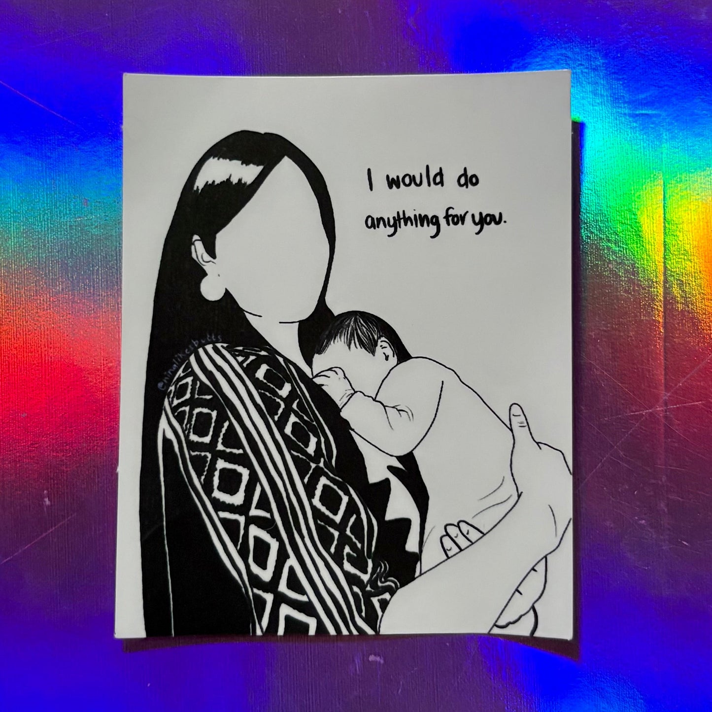I would do anything for you sticker