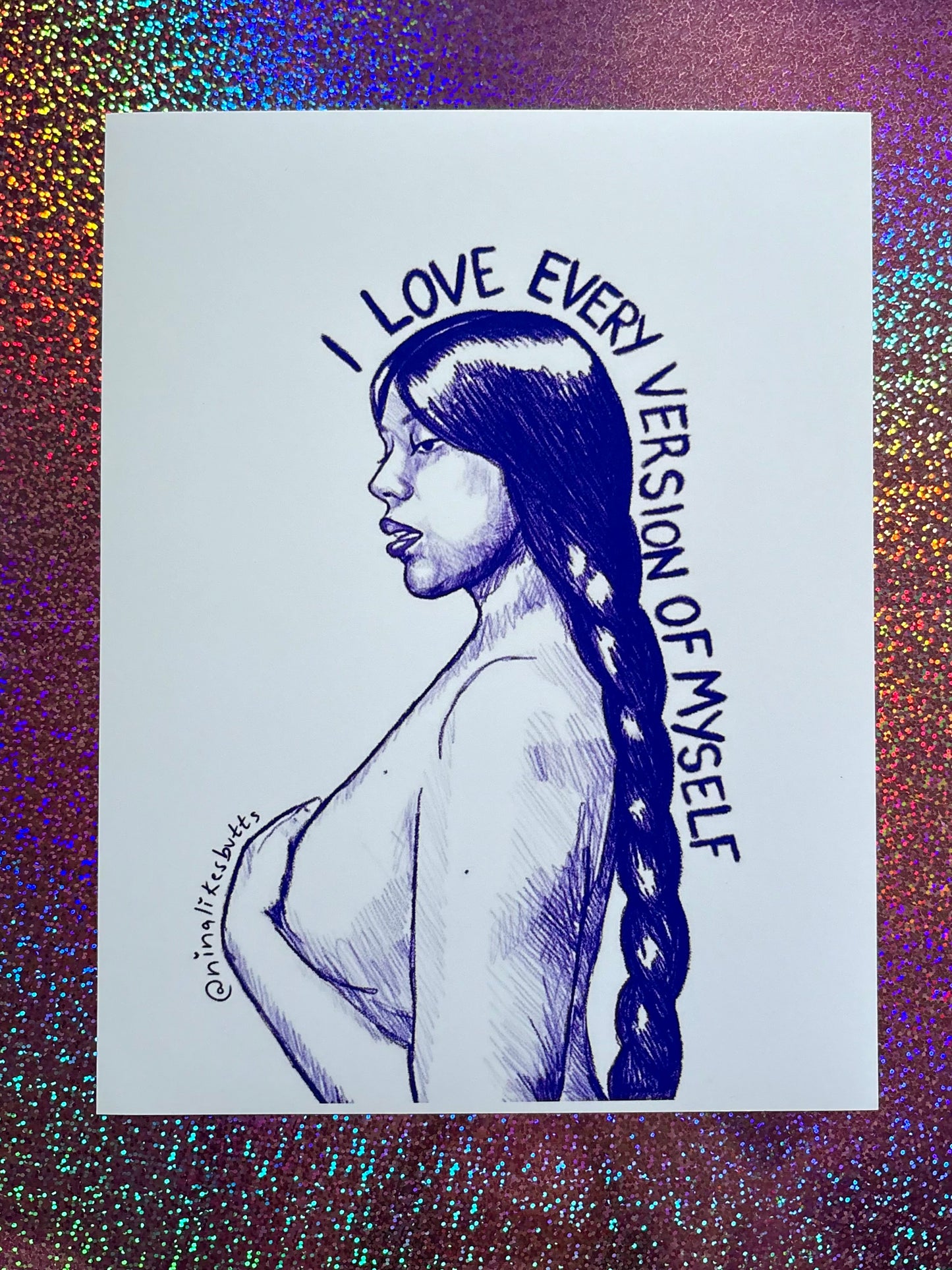 I love every version of myself print