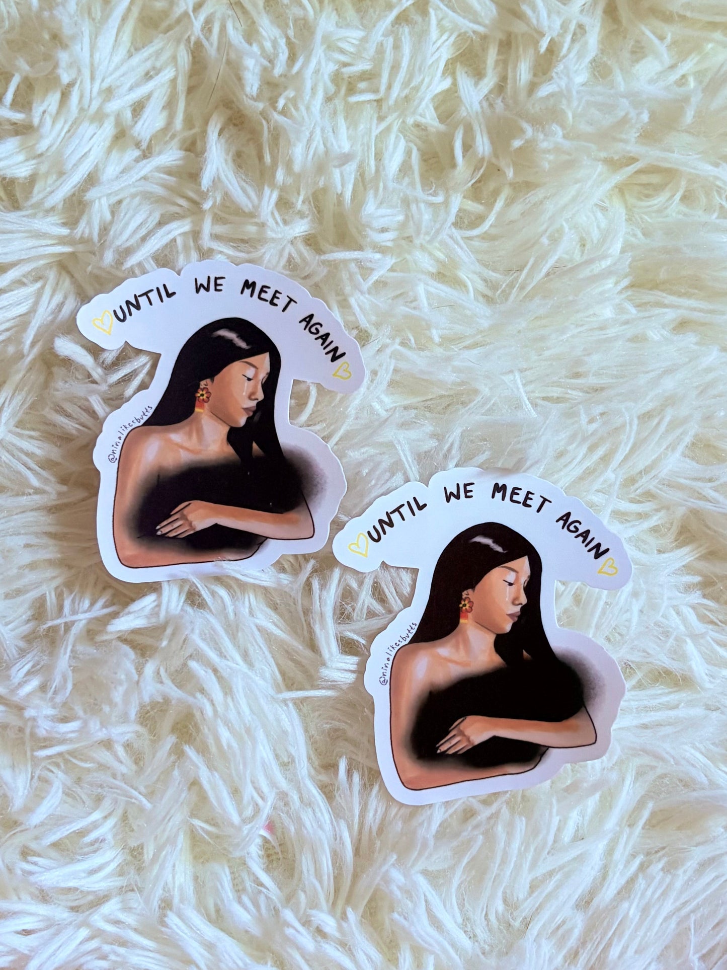 Until we meet again sticker