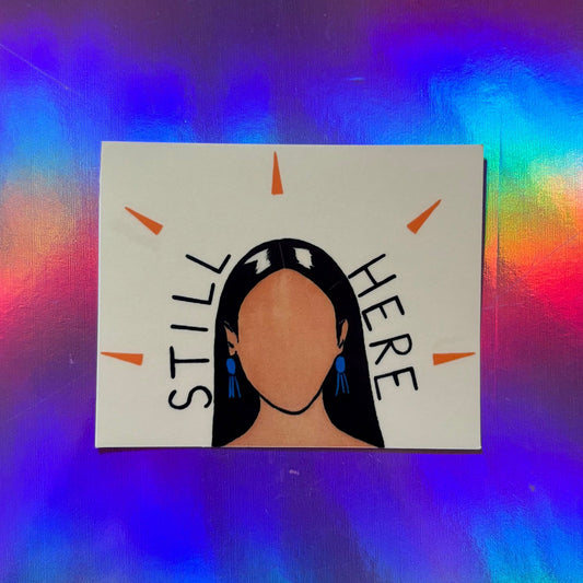 still here sticker
