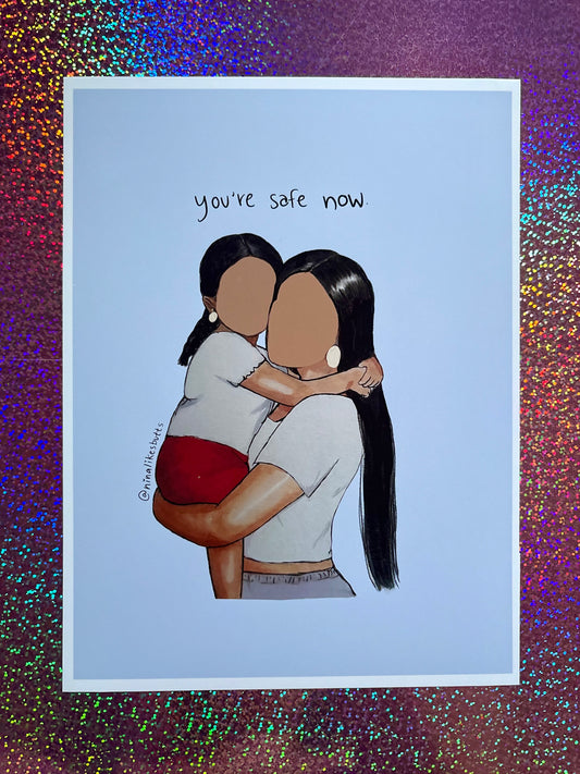 you’re safe now print