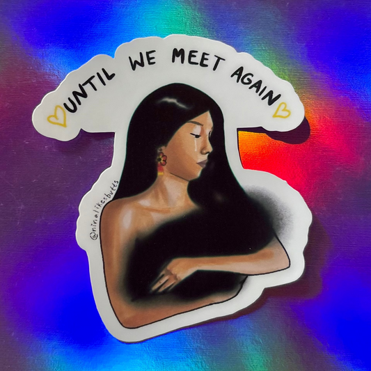 Until we meet again sticker