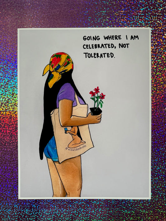 Celebrated not tolerated print