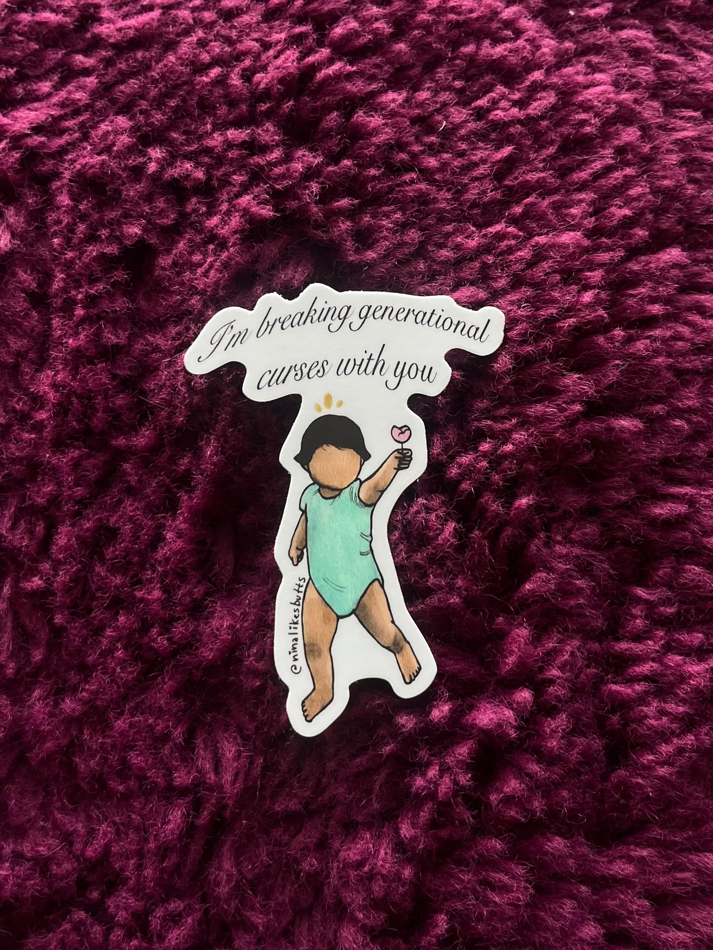 breaking generational curses sticker – Ninalikesbutts