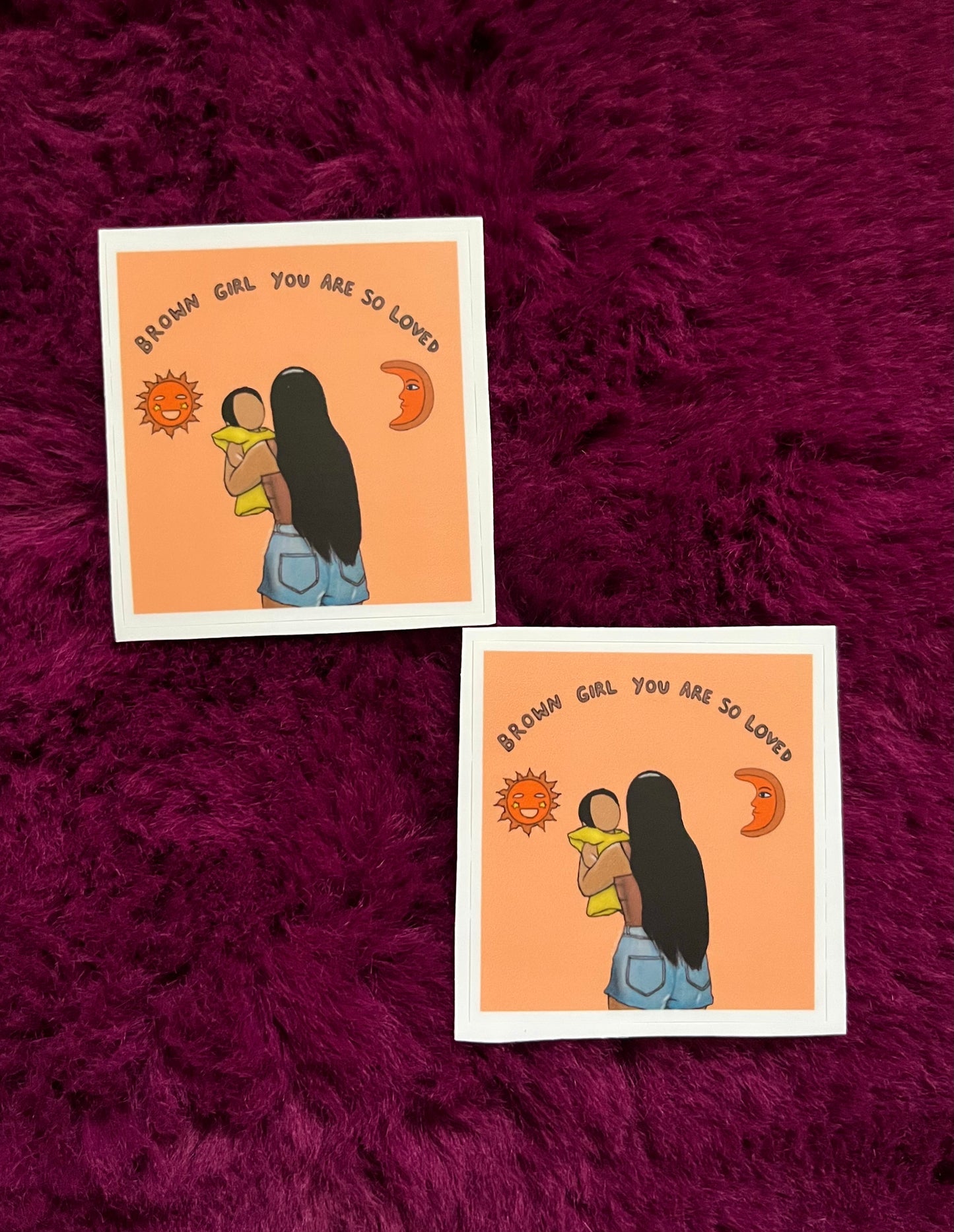 Brown girl you are so loved sticker