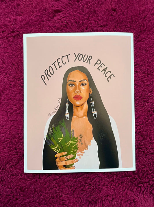 Protect your peace print